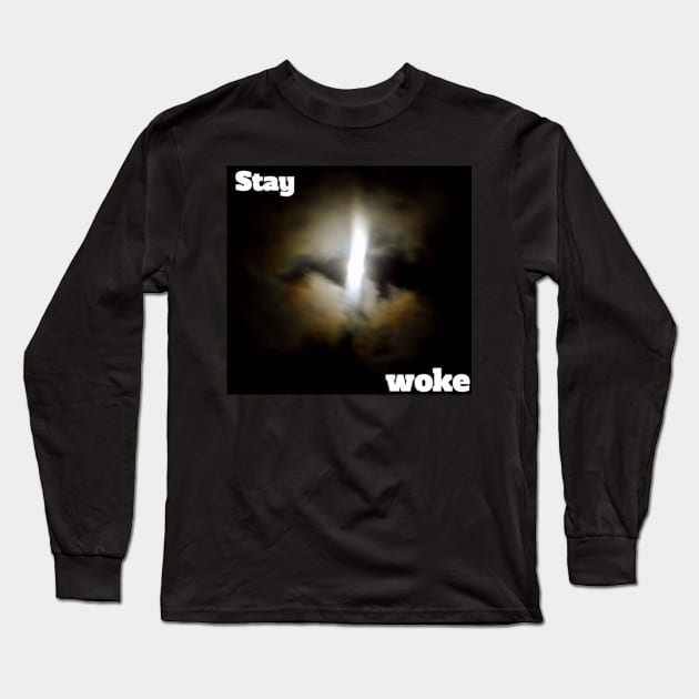 Stay Woke Long Sleeve T-Shirt by heyokamuse